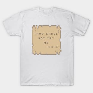 Thou Shall Not Try Me 8bit Retro T-Shirt